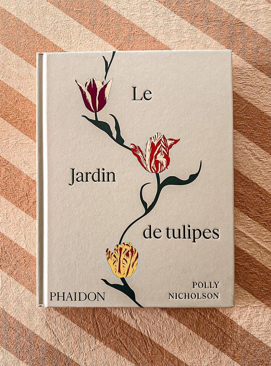 Le Jardin de Tulipes