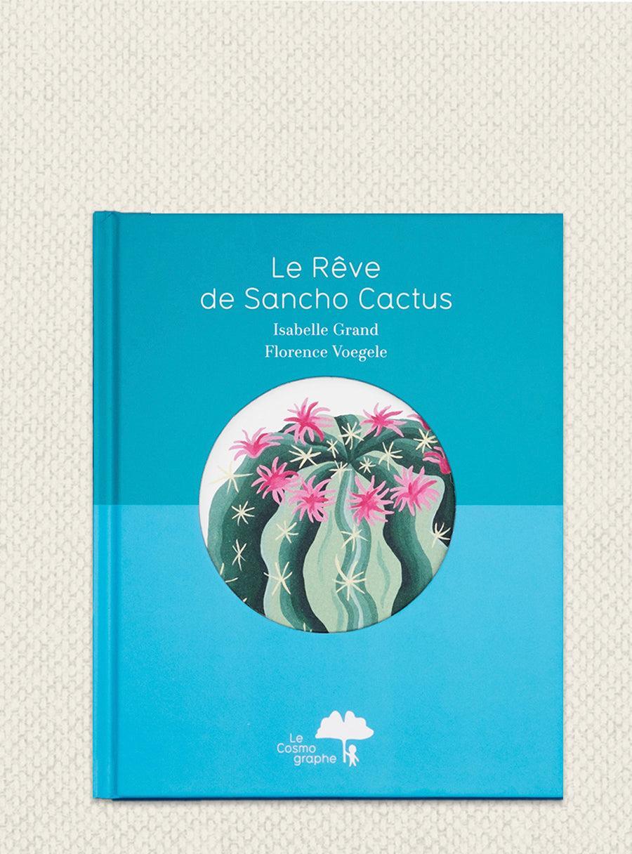 Livre Le Rêve de Sancho Cactus