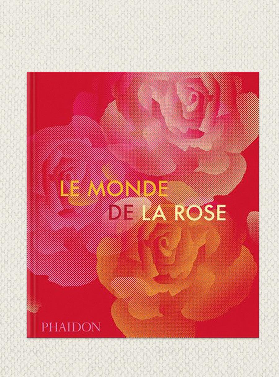French edition - Le Monde de la Rose