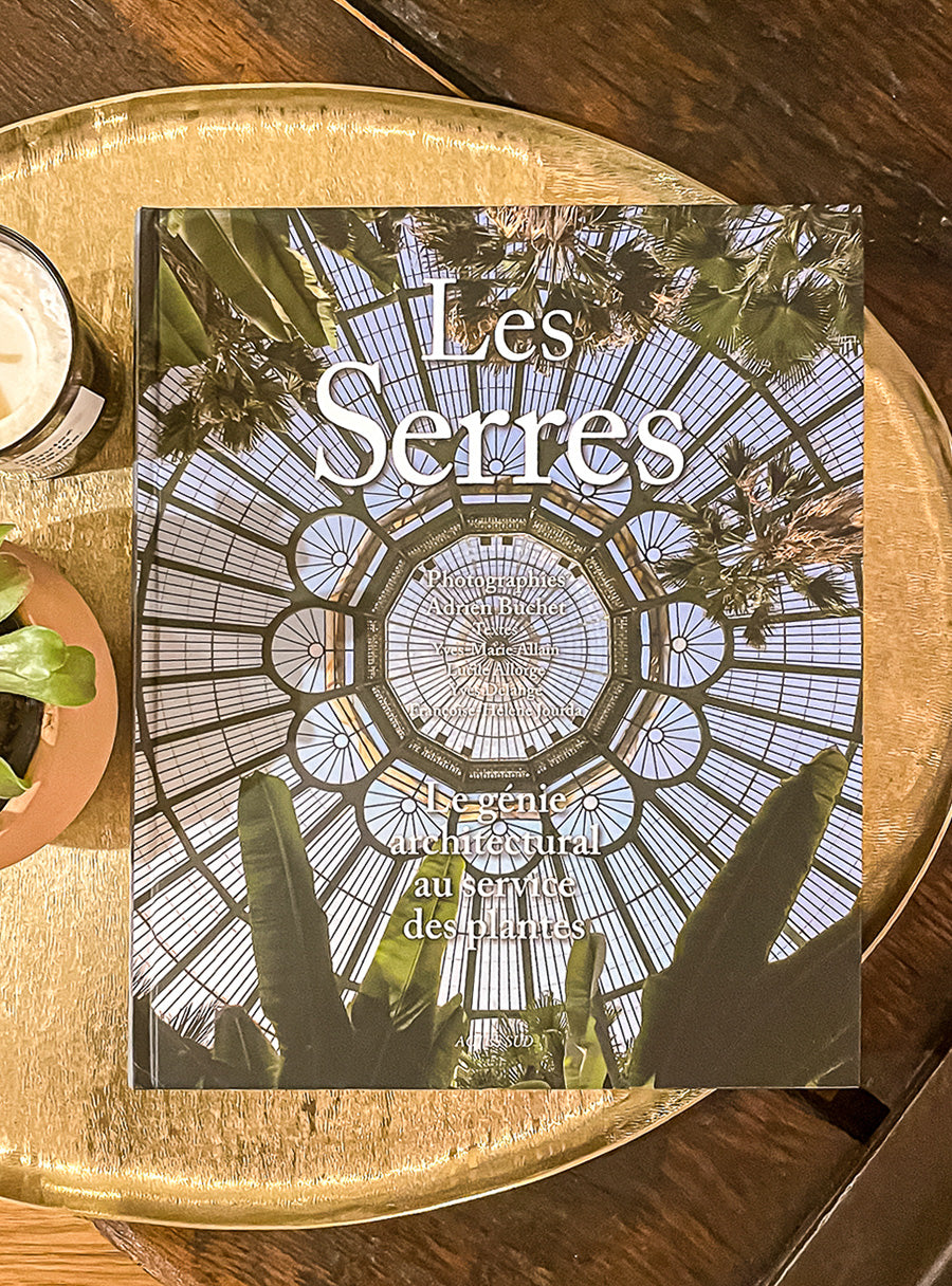 Livre Les Serres, le génie architectural au service des plantes