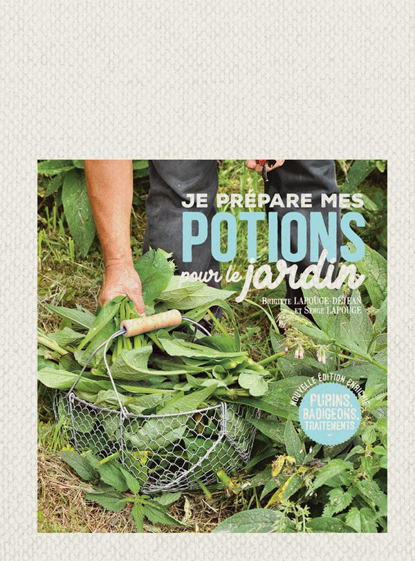 French Book "Je prépare mes potions pour le jardin"